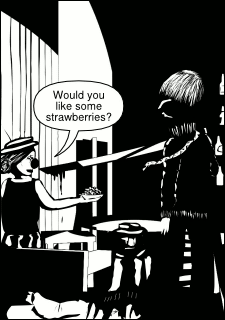 “Would you like some strawberries?”