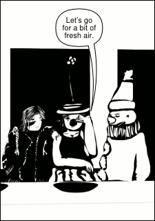 “Let’s go for a bit of fresh air.”