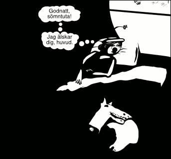 »Godnatt, sömntuta!« »Jag älskar dig, huvud.«